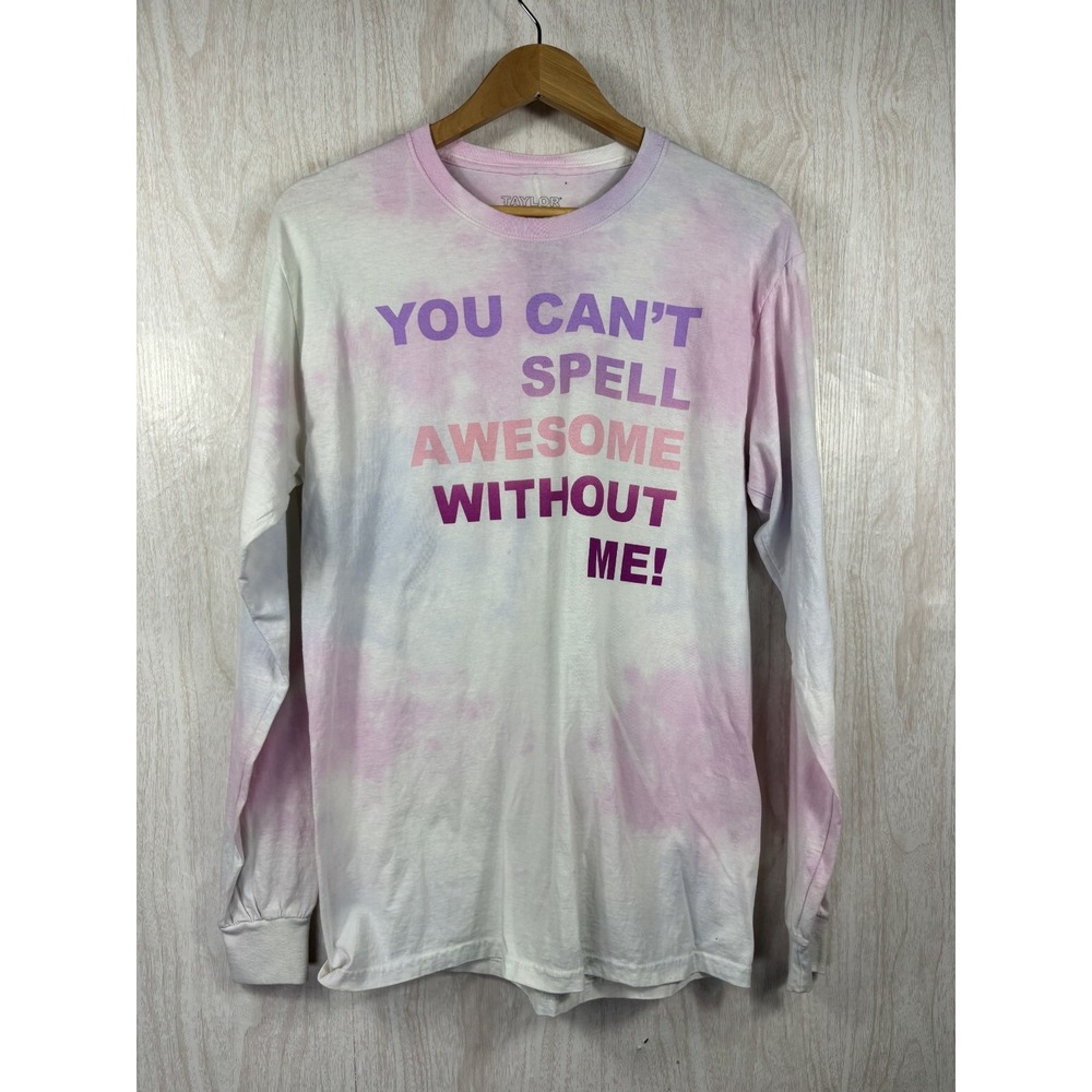 Taylor Swift You Can't Spell Awesome Without Me Tee NWT Long Sleeve Womens M